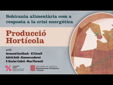 Sobirania alimentària i crisi energètica | Producció hortícola